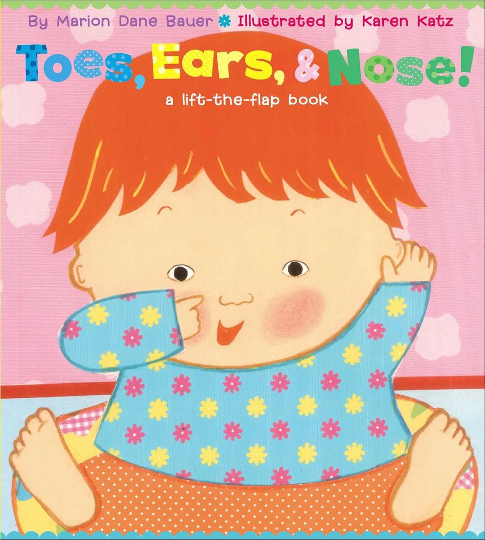 Toes, Ears, & Nose! by Marion Dane Bauer - ISBN: 9780689847127