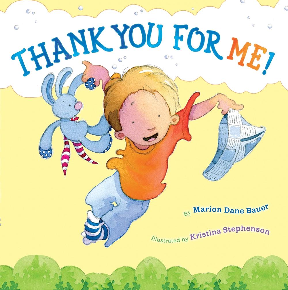 Thank You for Me! by Marion Dane Bauer - ISBN: 9780689857881