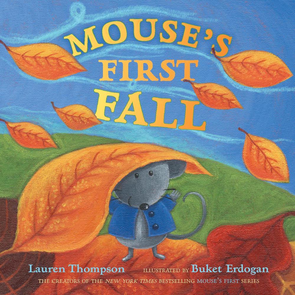 Mouse's First Fall by Lauren Thompson - ISBN: 9780689858376