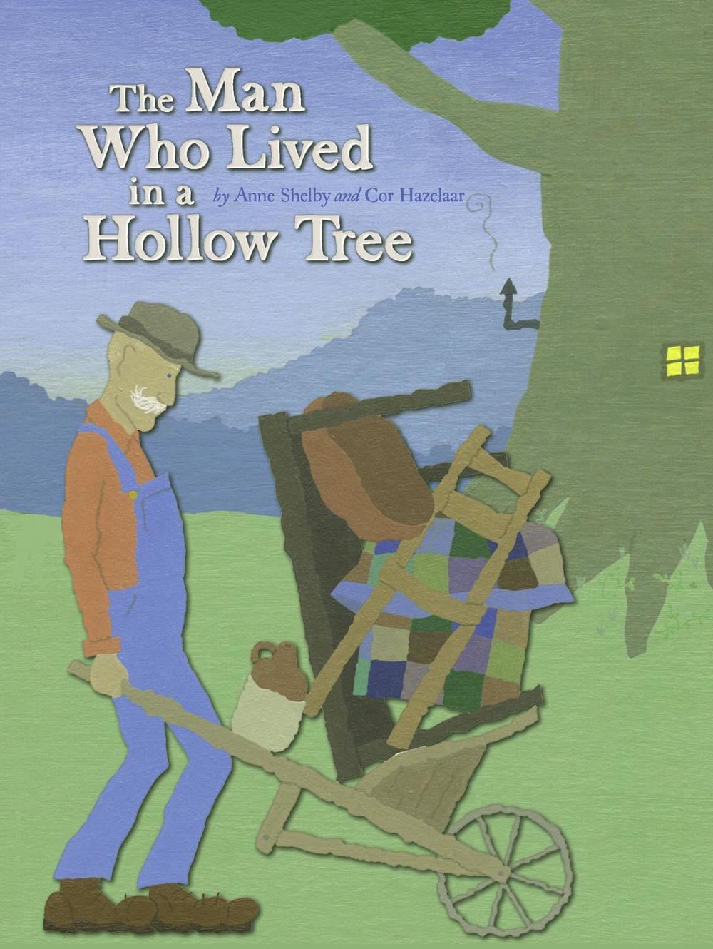 The Man Who Lived in a Hollow Tree by Anne Shelby - ISBN: 9780689861697