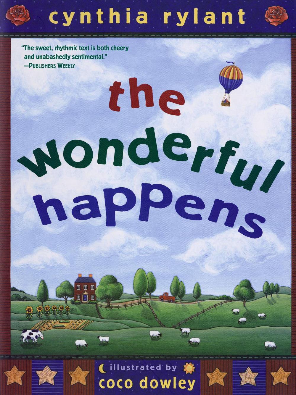 The Wonderful Happens by Cynthia Rylant - ISBN: 9780689863554