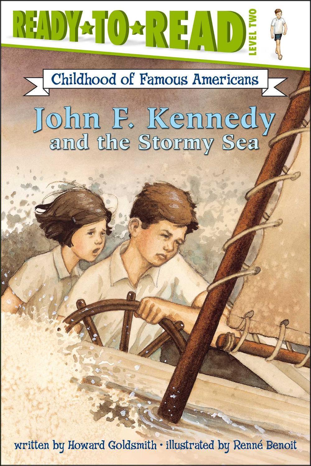 John F. Kennedy and the Stormy Sea by Howard Goldsmith - ISBN: 9780689868160