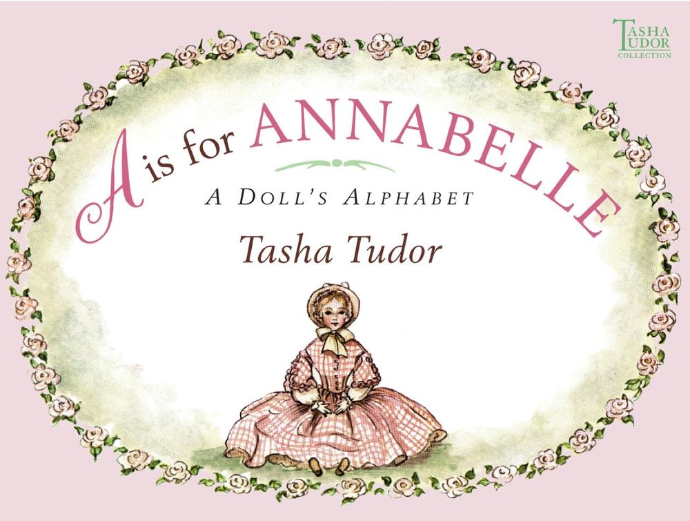 A is for Annabelle by Tasha Tudor - ISBN: 9780689869969