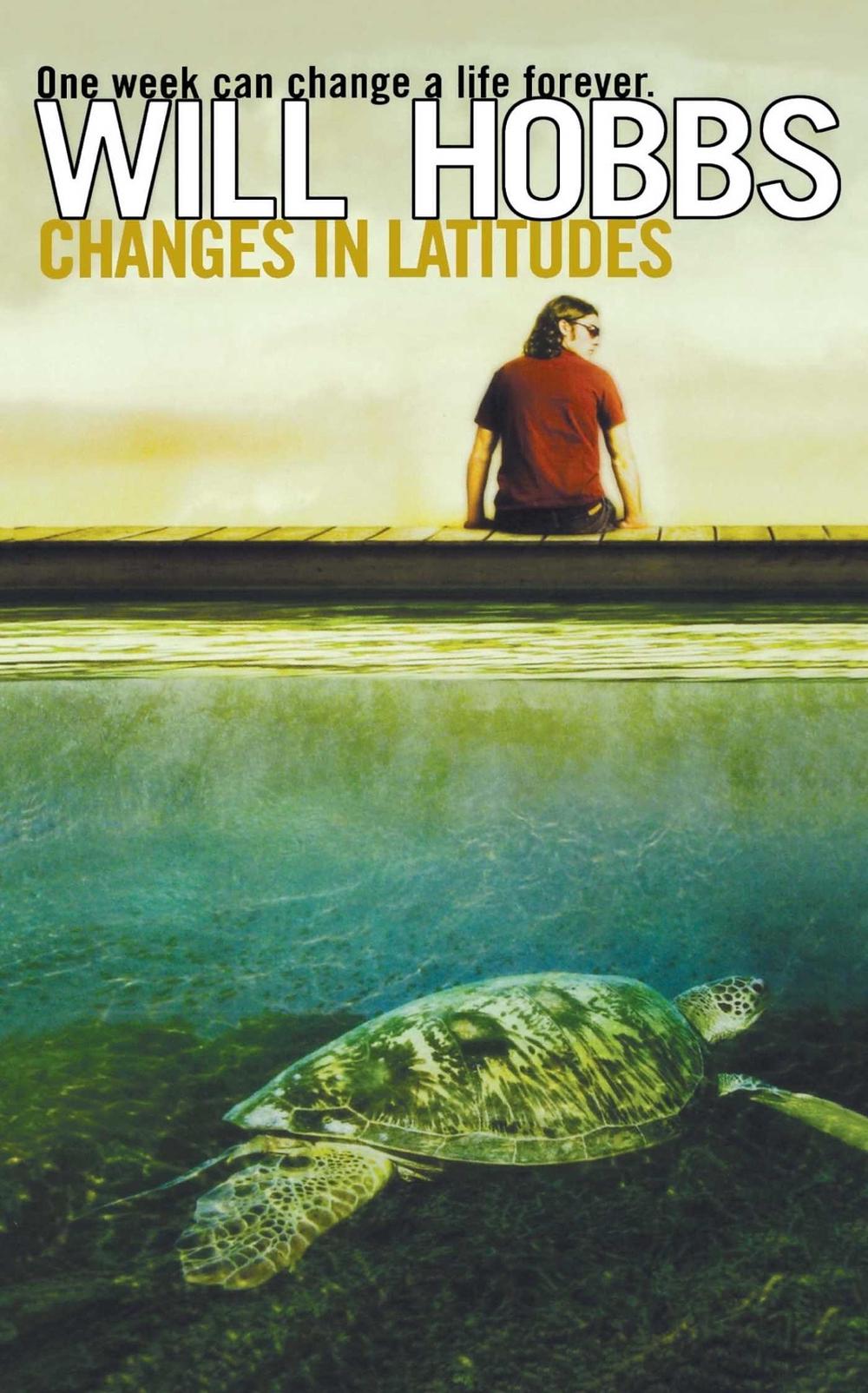 Changes in Latitudes by Will Hobbs - ISBN: 9780689870699