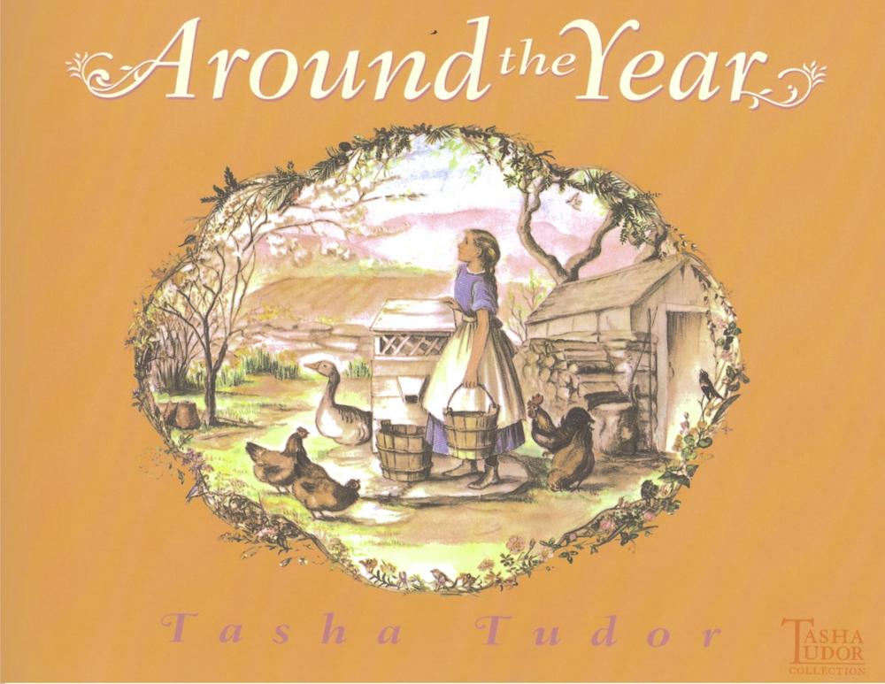 Around the Year by Tasha Tudor - ISBN: 9780689873508