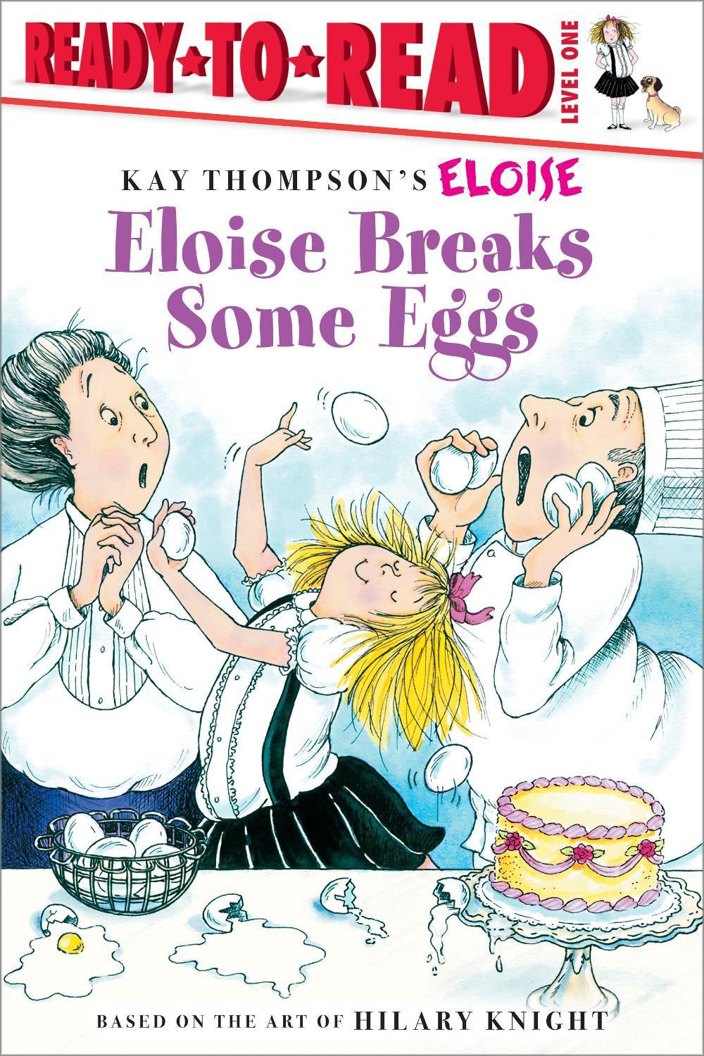 Eloise Breaks Some Eggs/Ready-to-Read by Kay Thompson - ISBN: 9780689873683