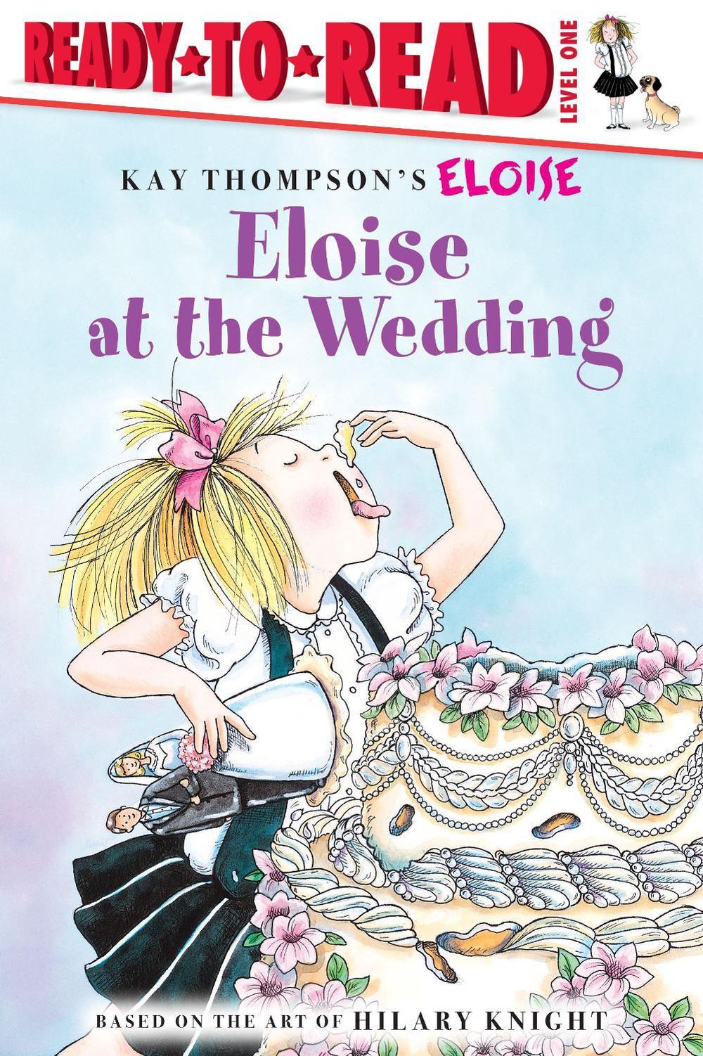 Eloise at the Wedding/Ready-to-Read by Margaret McNamara - ISBN: 9780689874499