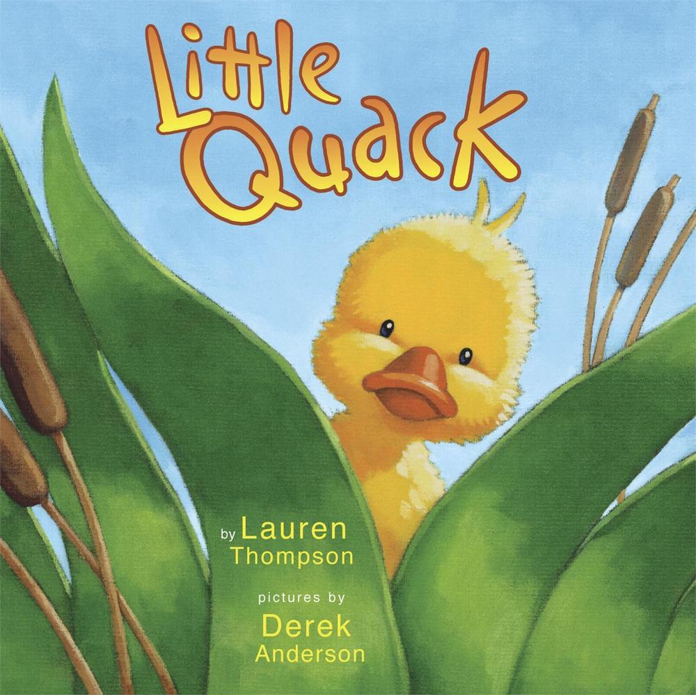 Little Quack by Lauren Thompson - ISBN: 9780689876455