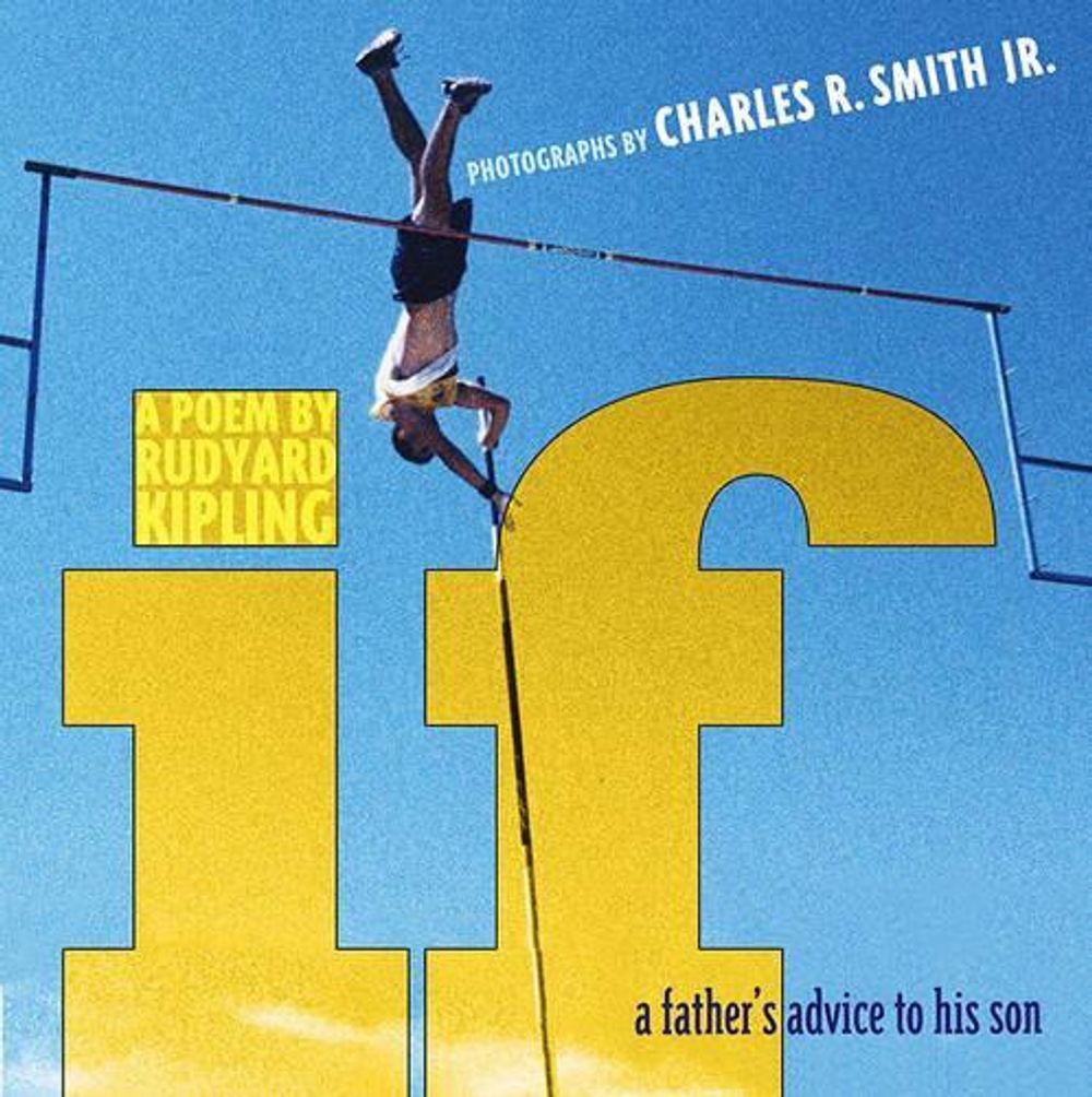 If: A Father's Advice to His Son by Rudyard Kipling - ISBN: 9780689877995