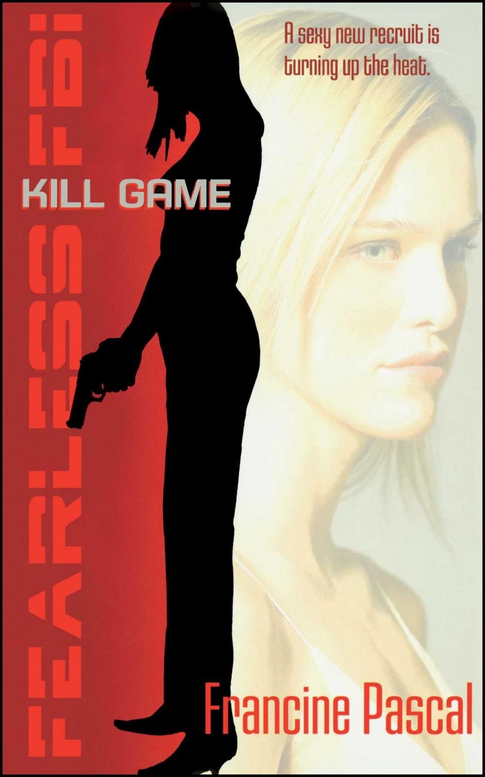 Kill Game by Francine Pascal - ISBN: 9780689878213
