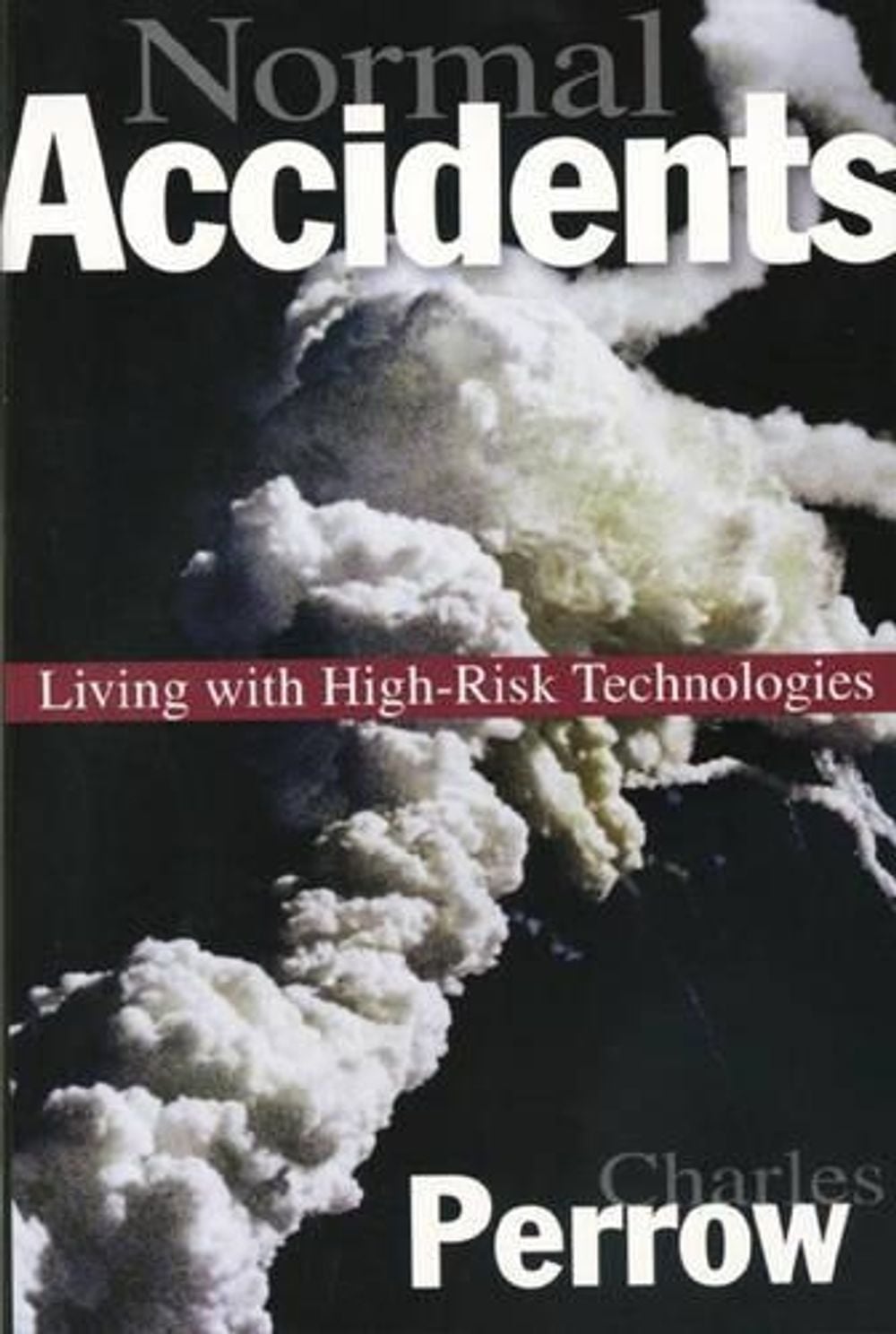 Normal Accidents by Charles Perrow - ISBN: 9780691004129