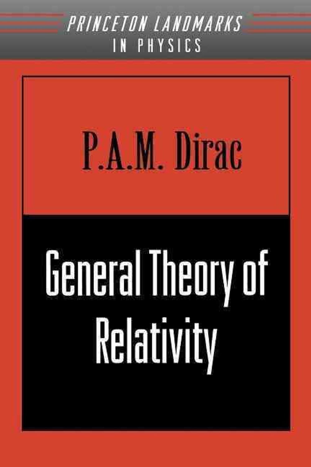 General Theory of Relativity by P. A.M. Dirac - ISBN: 9780691011462