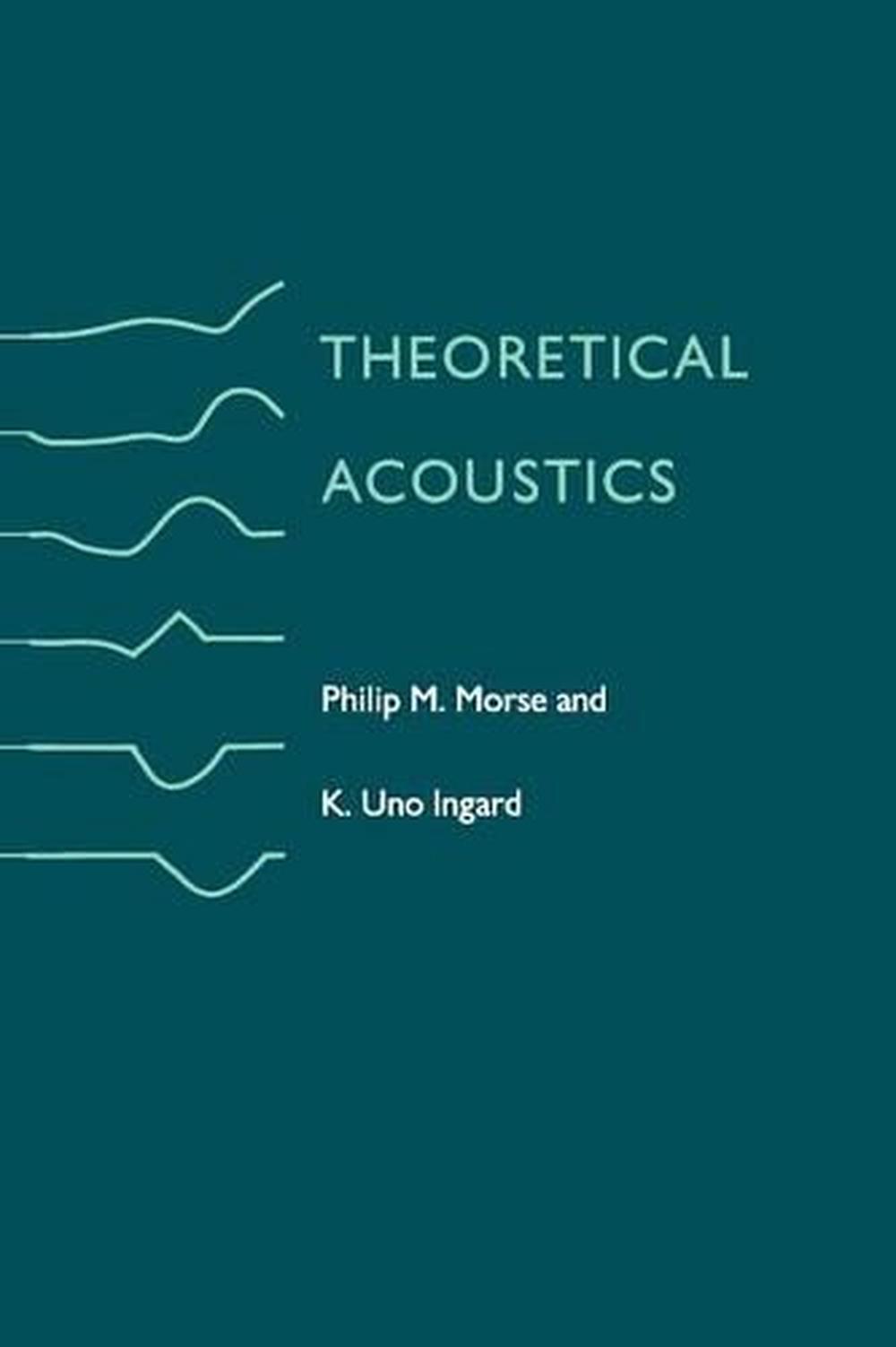 Theoretical Acoustics, 9780691024011