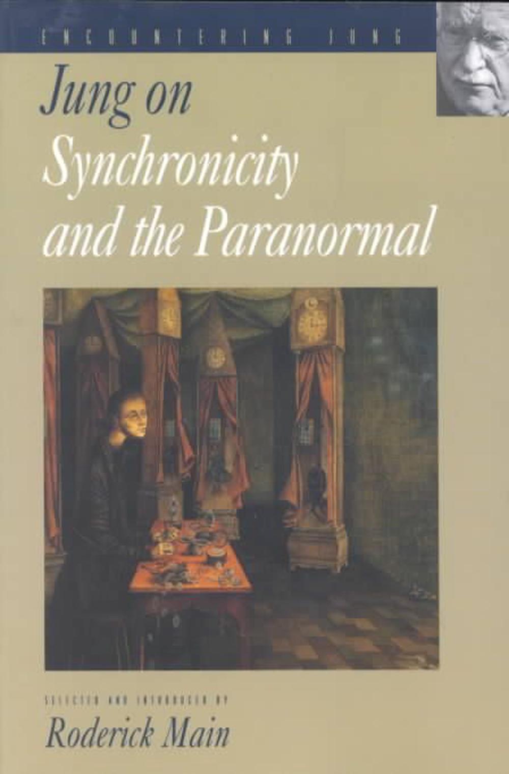 Jung On Synchronicity And The Paranormal By Carl Gustav Jung Paperback