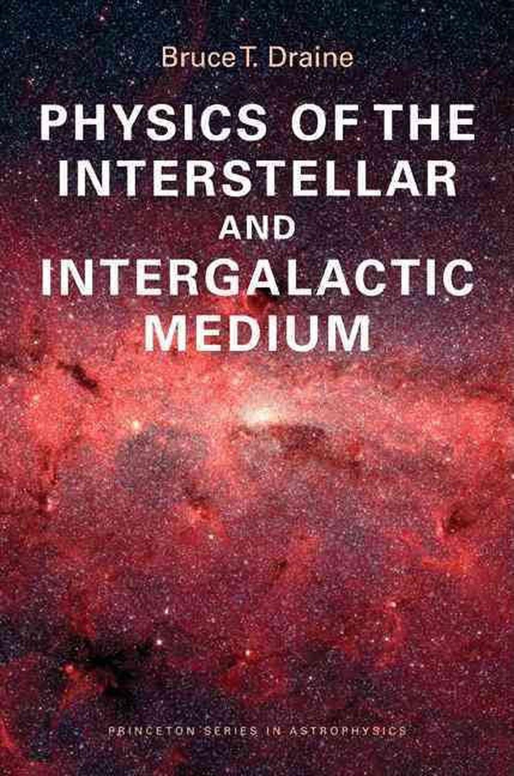 Physics of the Interstellar and Intergalactic Medium, 9780691122144