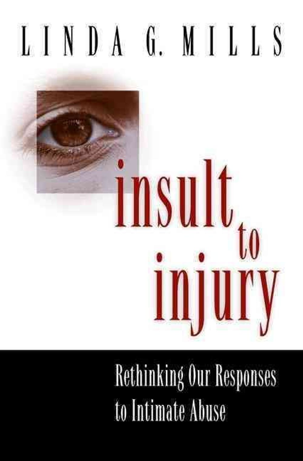 Insult to Injury by Linda G. Mills - ISBN: 9780691127729