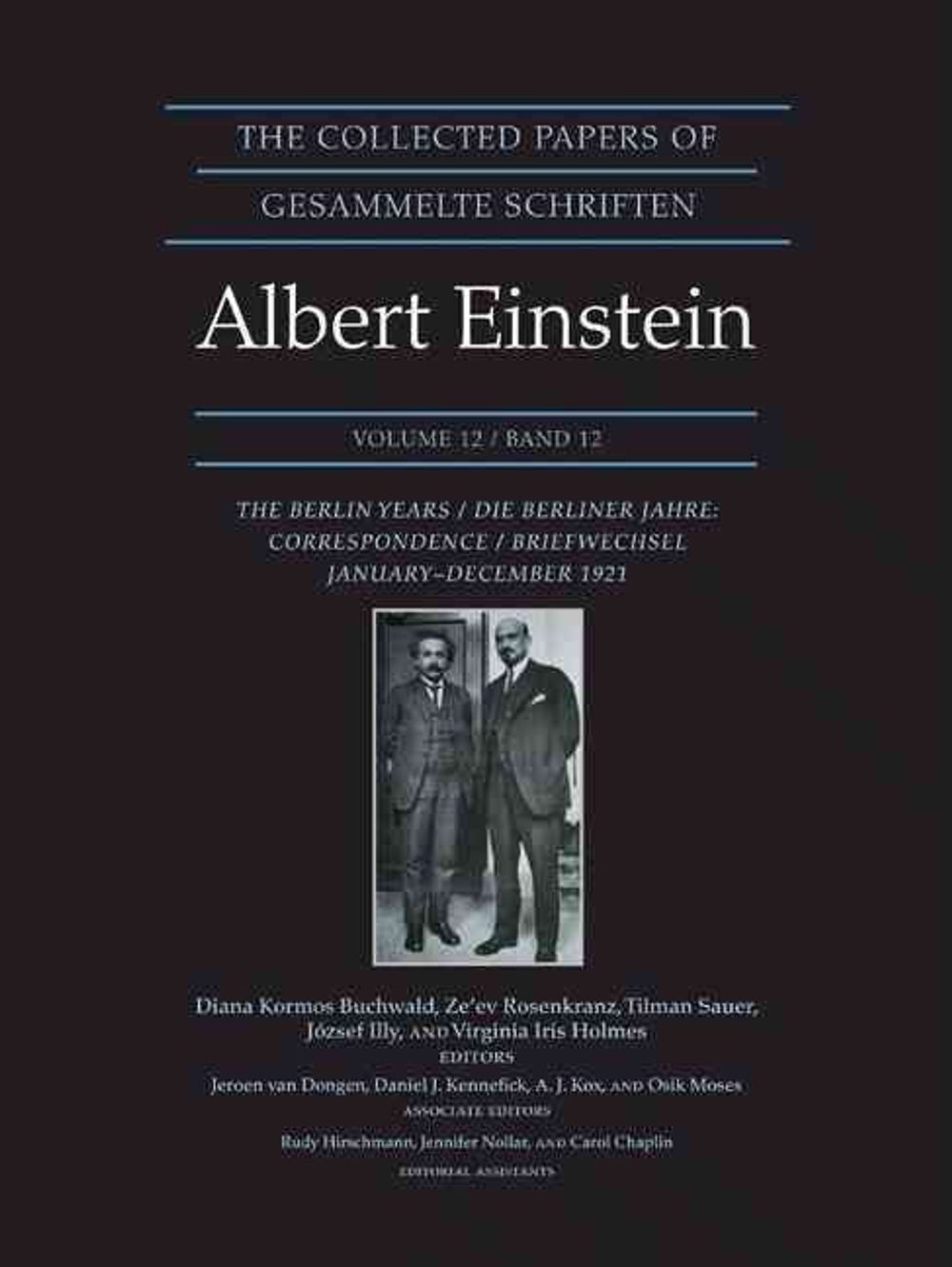 The Collected Papers of Albert Einstein, Volume 12, Documentary ed Edition by Albert Einstein - ISBN: 9780691141909