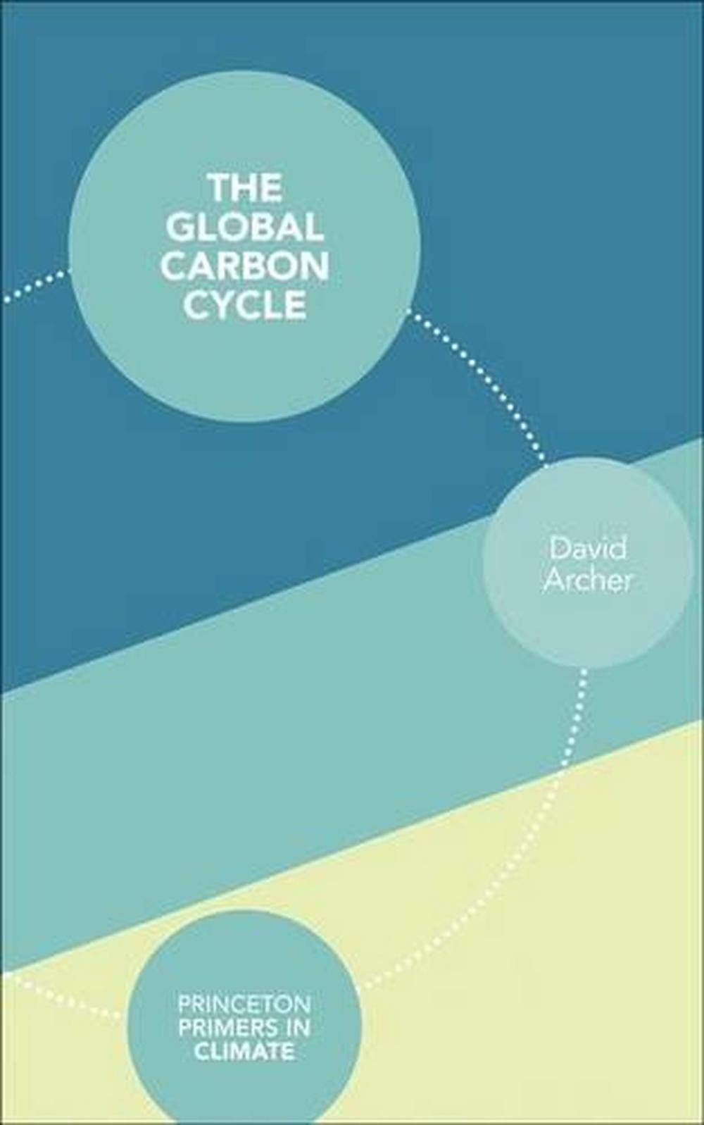 The Global Carbon Cycle, 9780691144146