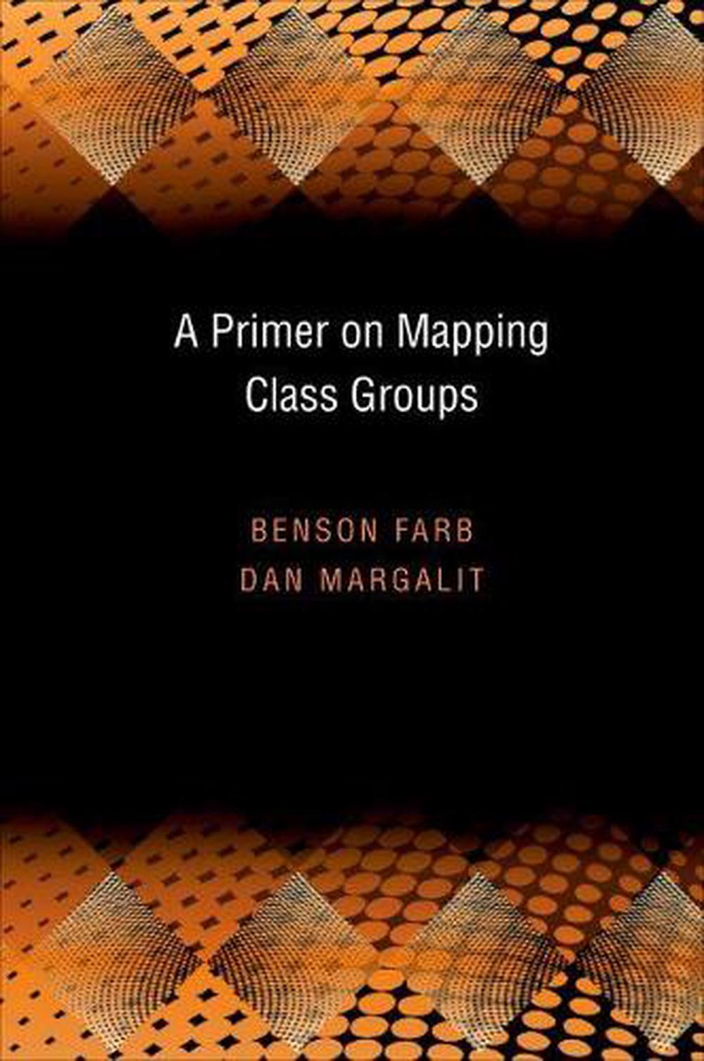 A Primer on Mapping Class Groups, 9780691147949