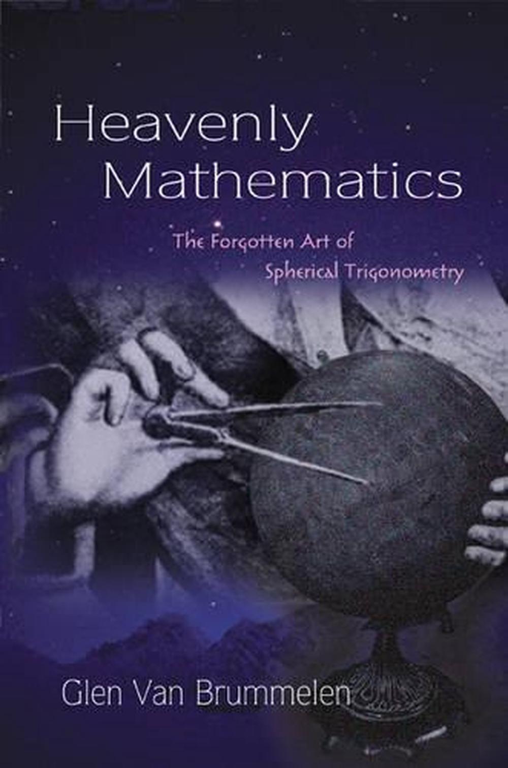 Heavenly Mathematics, 9780691148922