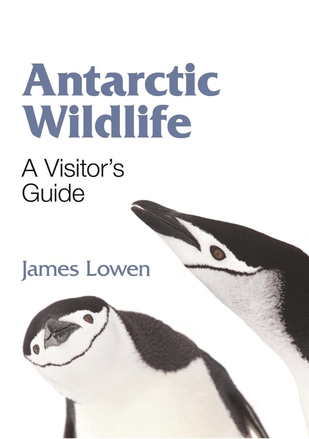 Antarctic Wildlife by James Lowen - ISBN: 9780691150338