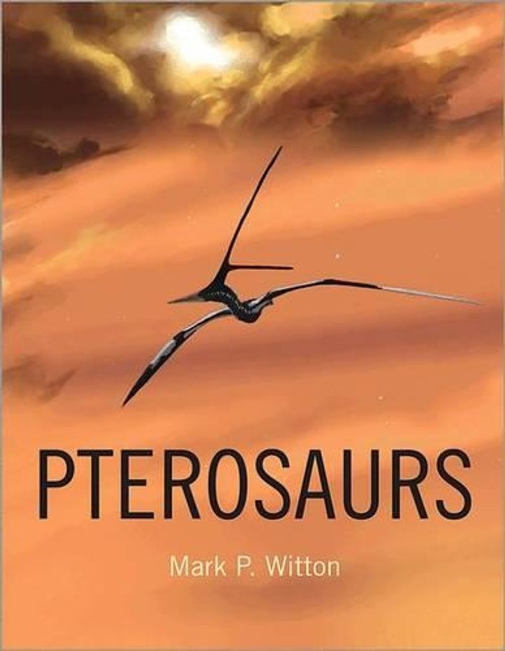 Pterosaurs by Mark P. Witton - ISBN: 9780691150611