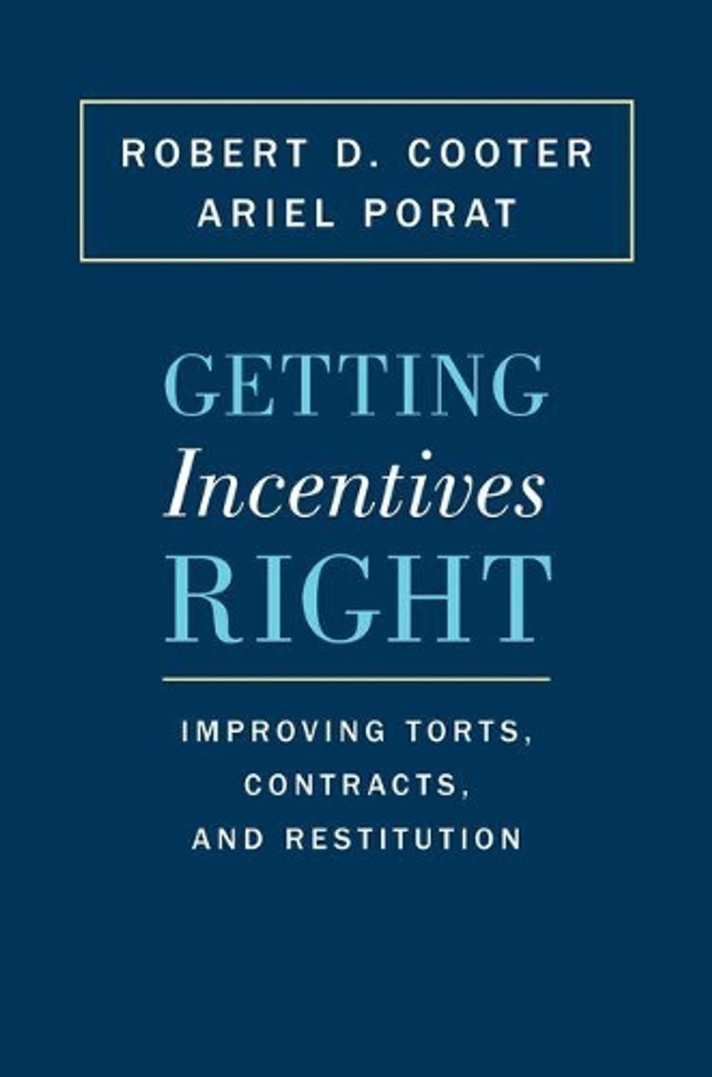 Getting Incentives Right by Ariel Porat - ISBN: 9780691151595