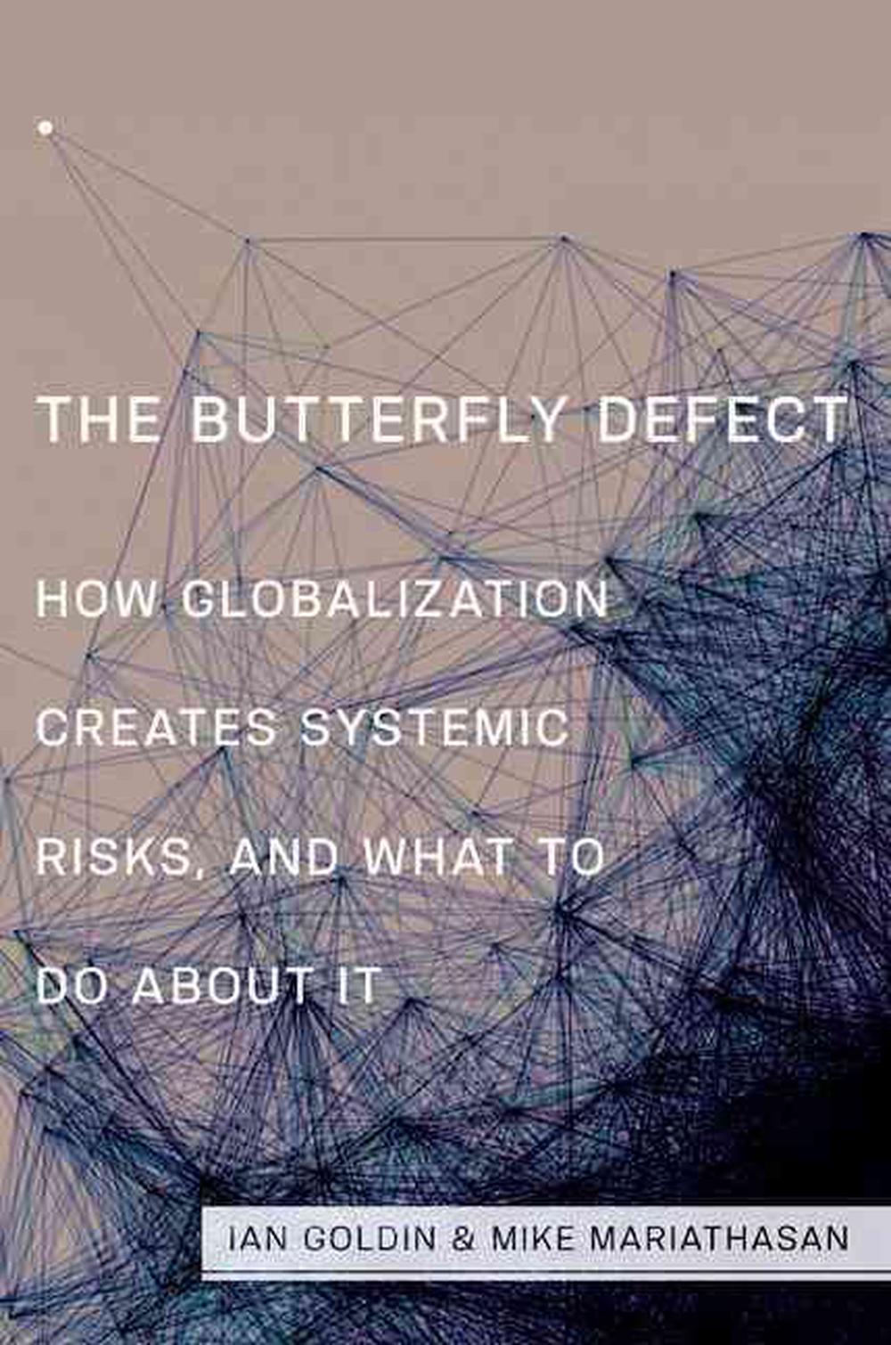 The Butterfly Defect by Ian Goldin - ISBN: 9780691154701
