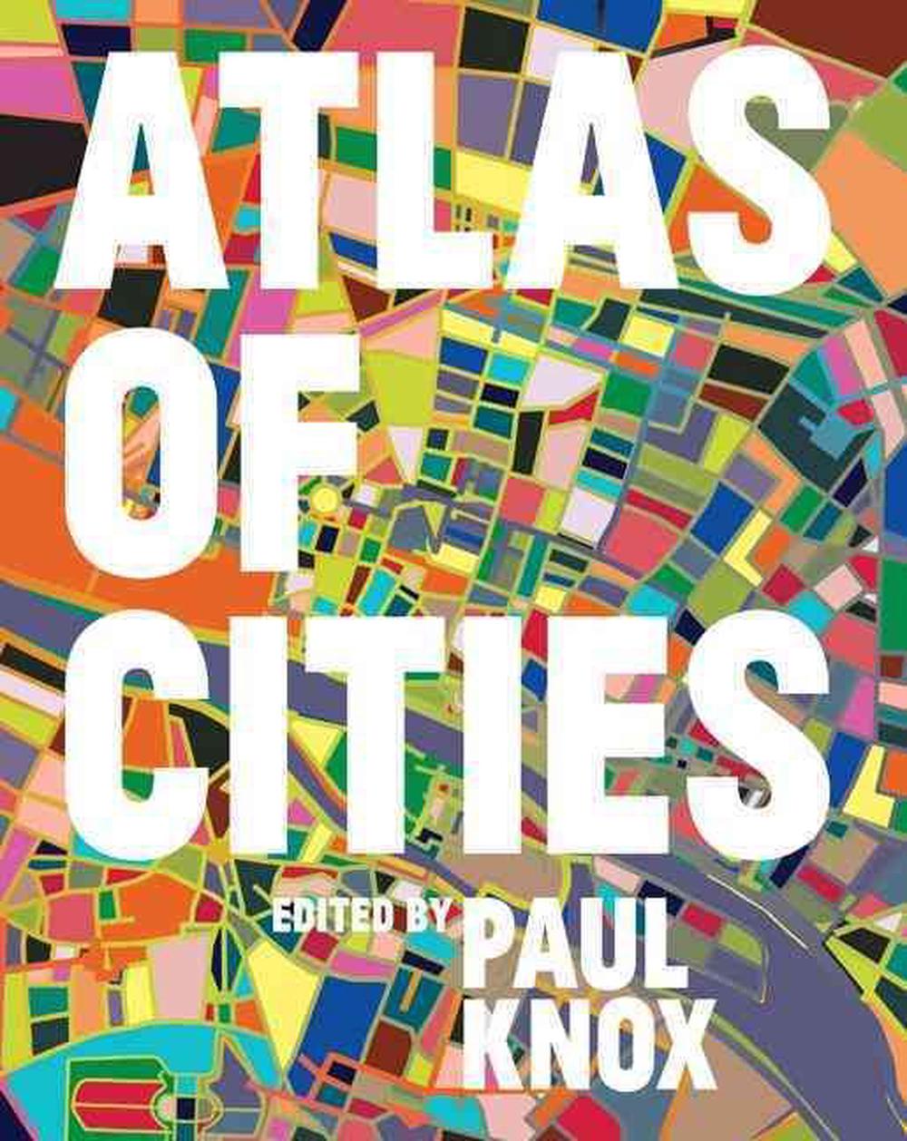 Atlas of Cities by Paul Knox - ISBN: 9780691157818