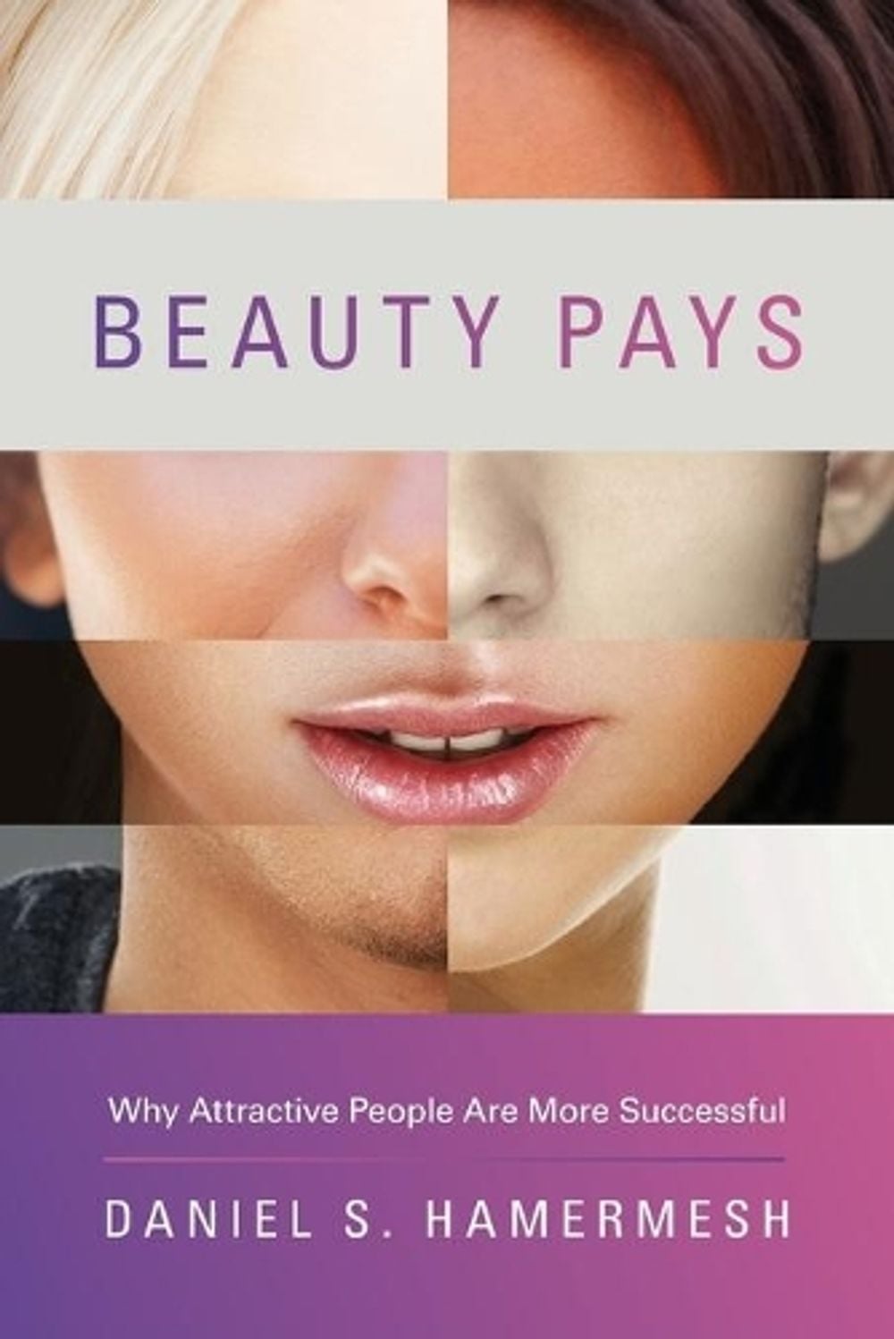 Beauty Pays by Daniel S. Hamermesh - ISBN: 9780691158174