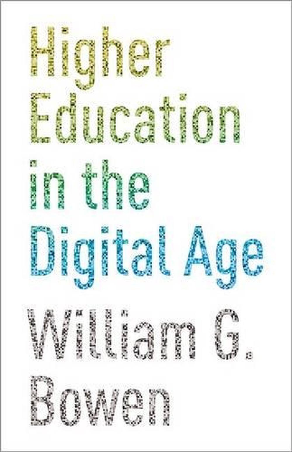Higher Education in the Digital Age, 9780691159300