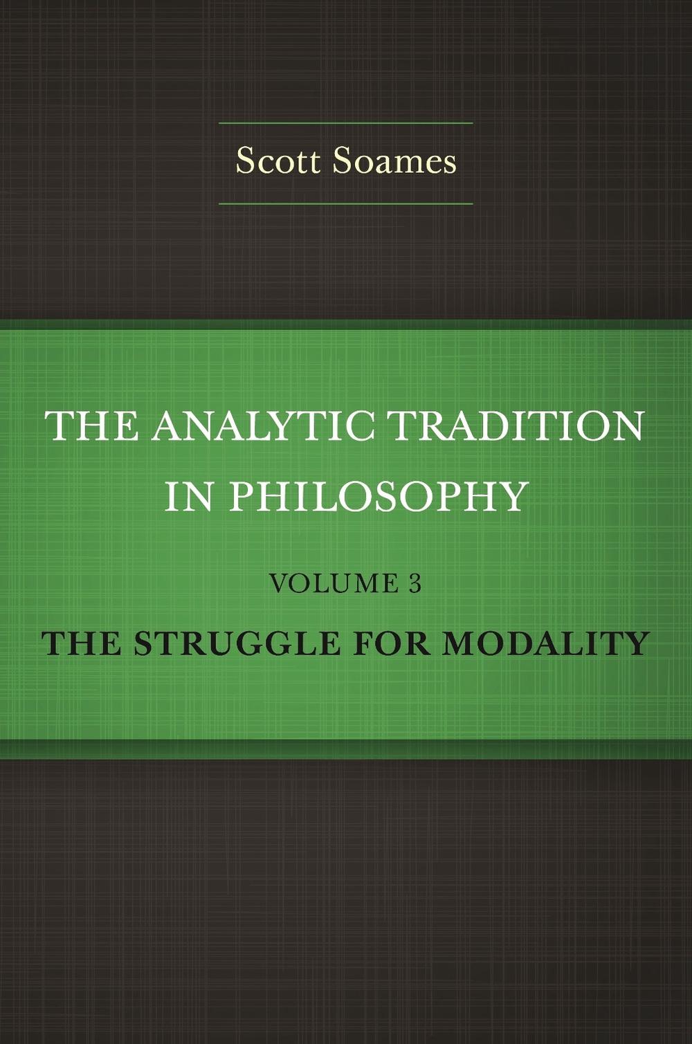 The Analytic Tradition in Philosophy, Volume 3, 9780691160047