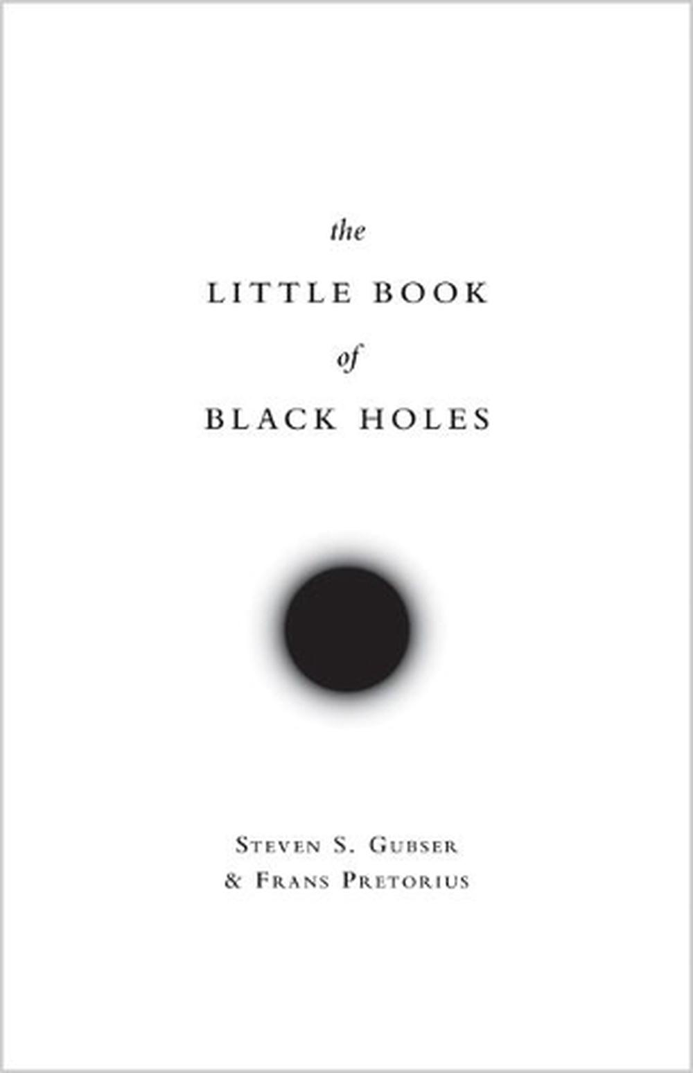 The Little Book of Black Holes, 9780691163727