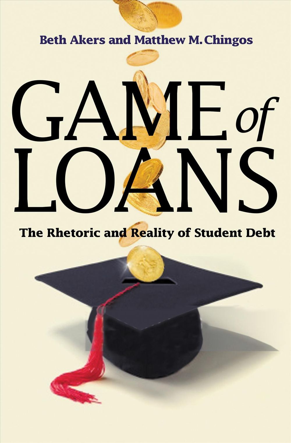 Game of Loans by Beth Akers - ISBN: 9780691167152