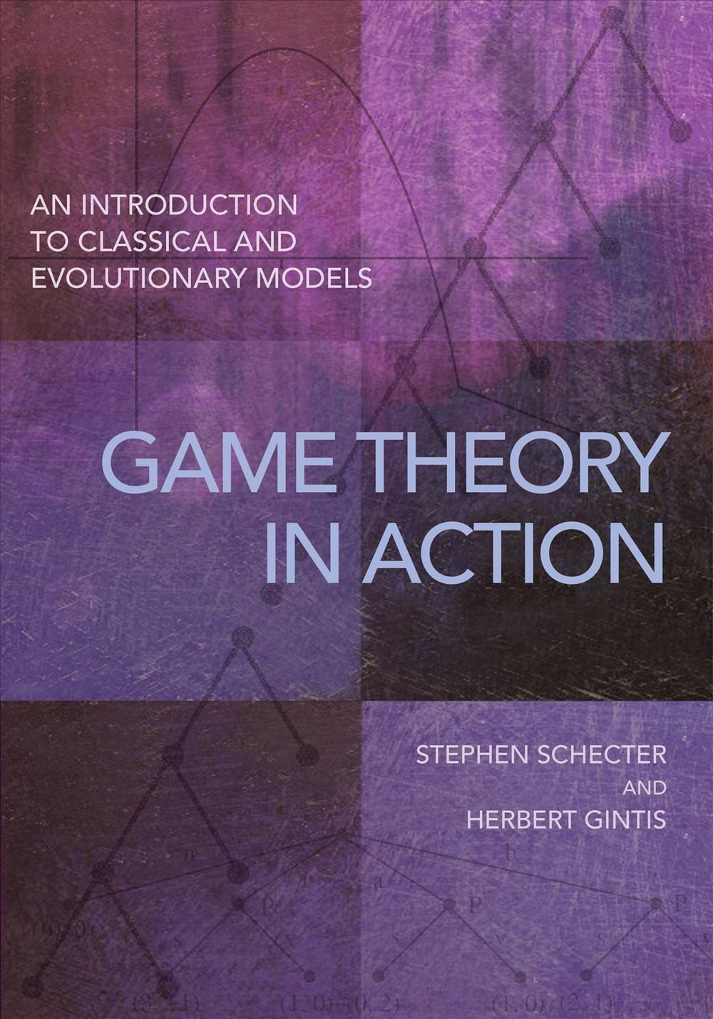 Game Theory in Action by Stephen Schecter - ISBN: 9780691167657