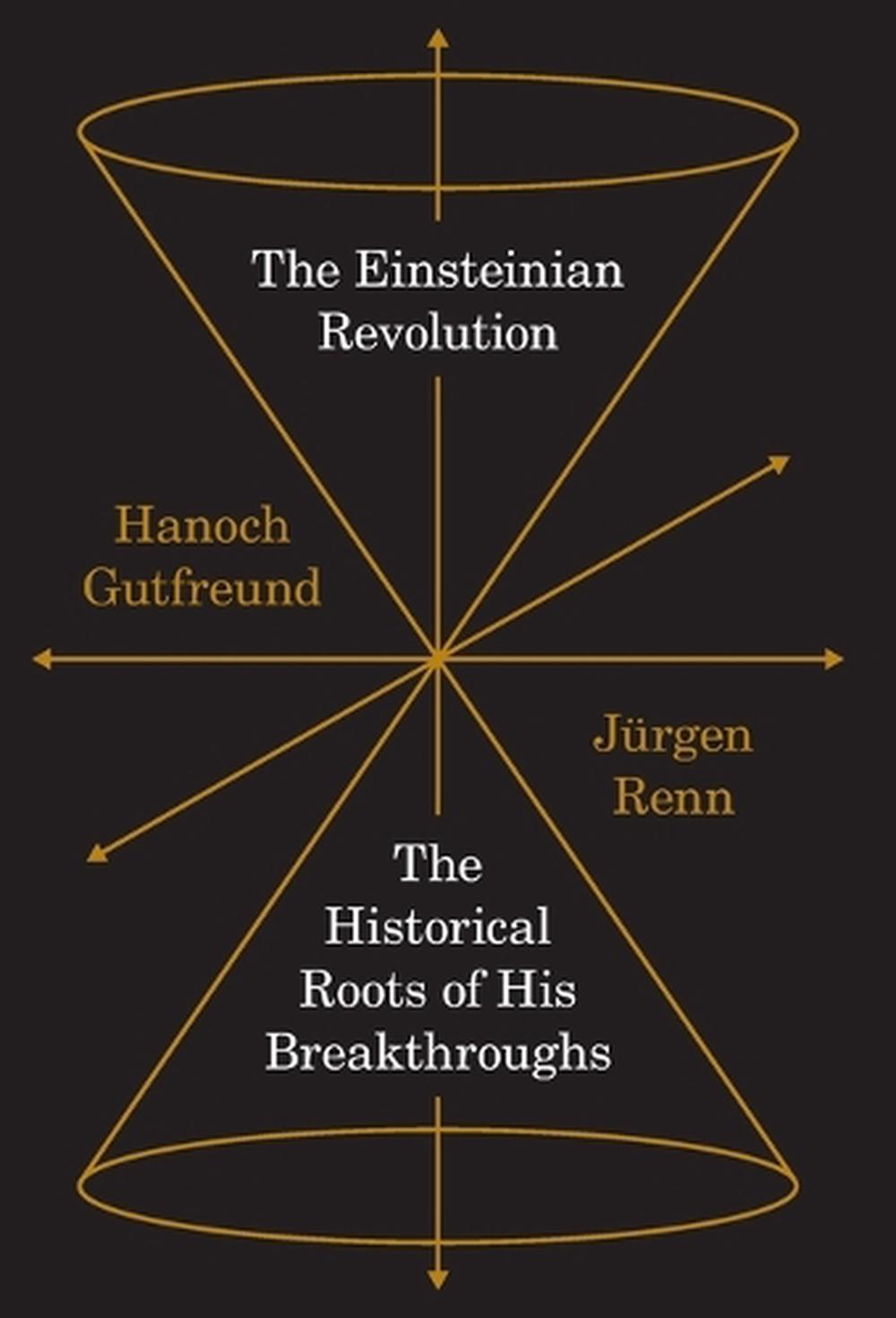 The Einsteinian Revolution, 9780691168760