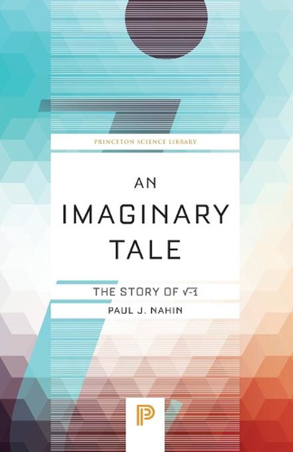 An Imaginary Tale, Revised edition Edition, 9780691169248