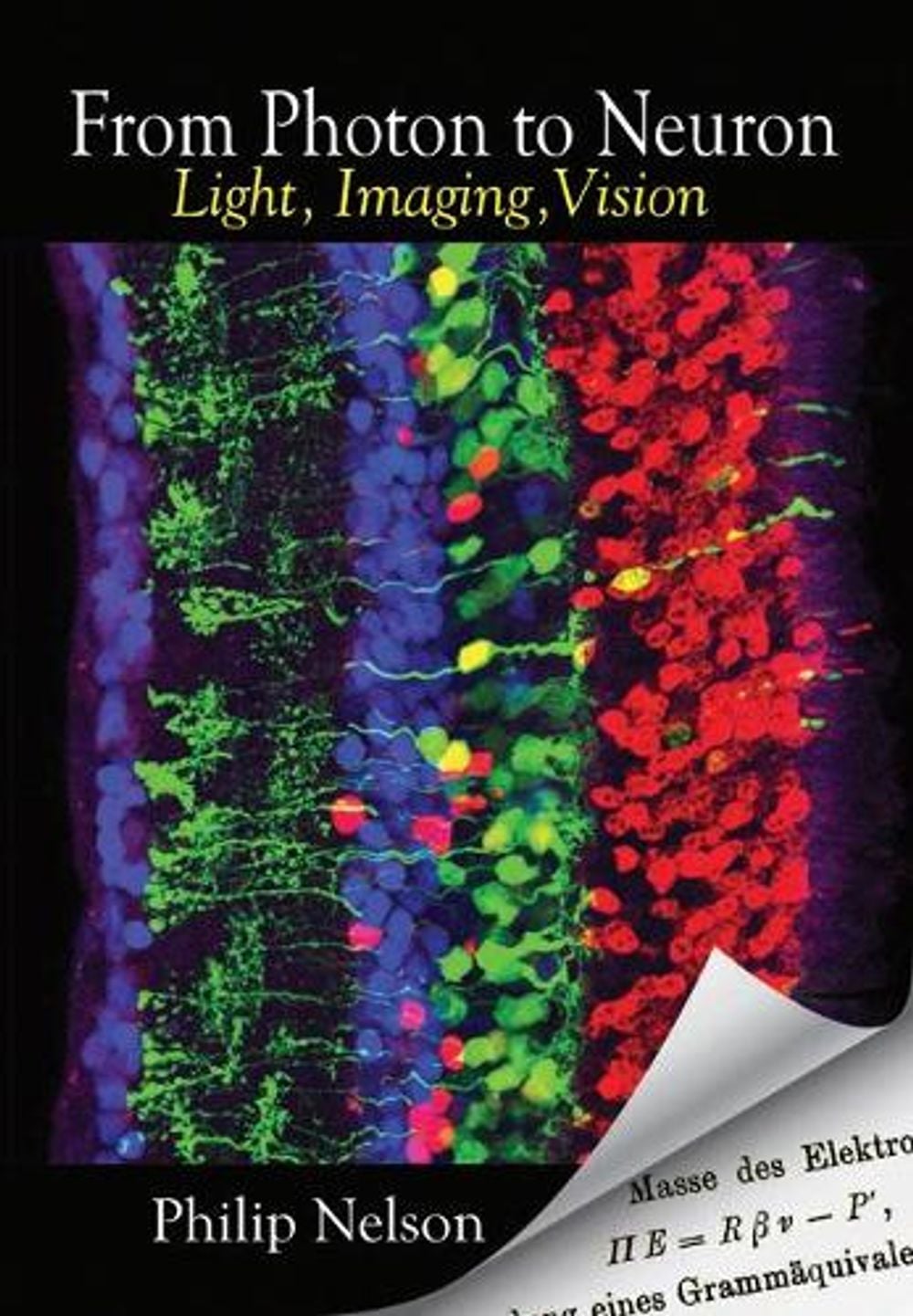 From Photon to Neuron by Philip Nelson - ISBN: 9780691175195