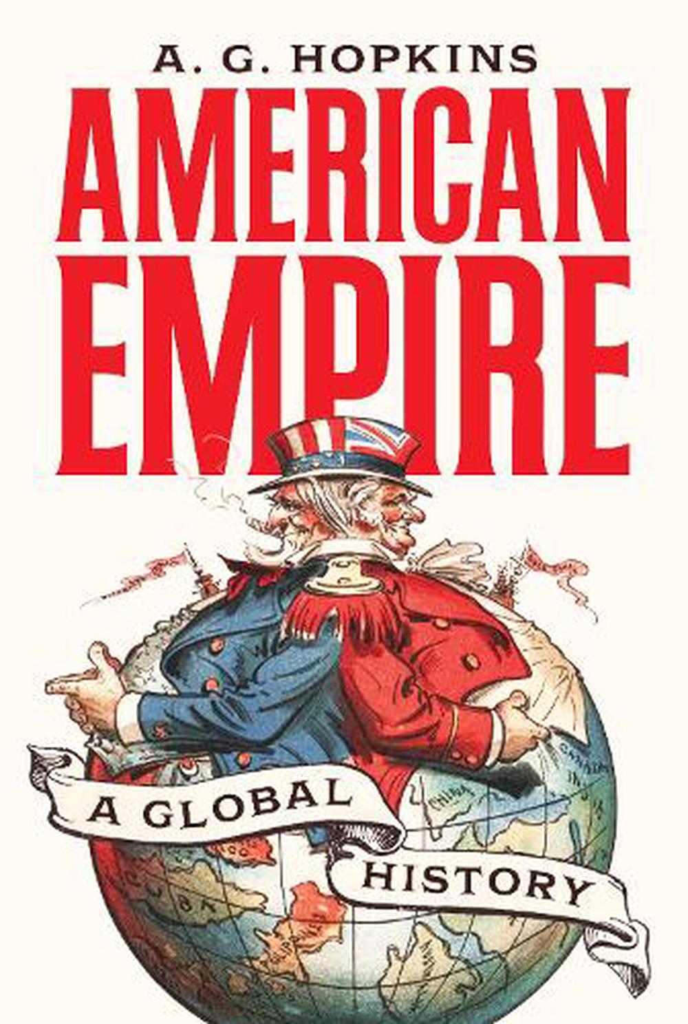 American Empire by A.G. Hopkins, Hardcover, 9780691177052 Buy online