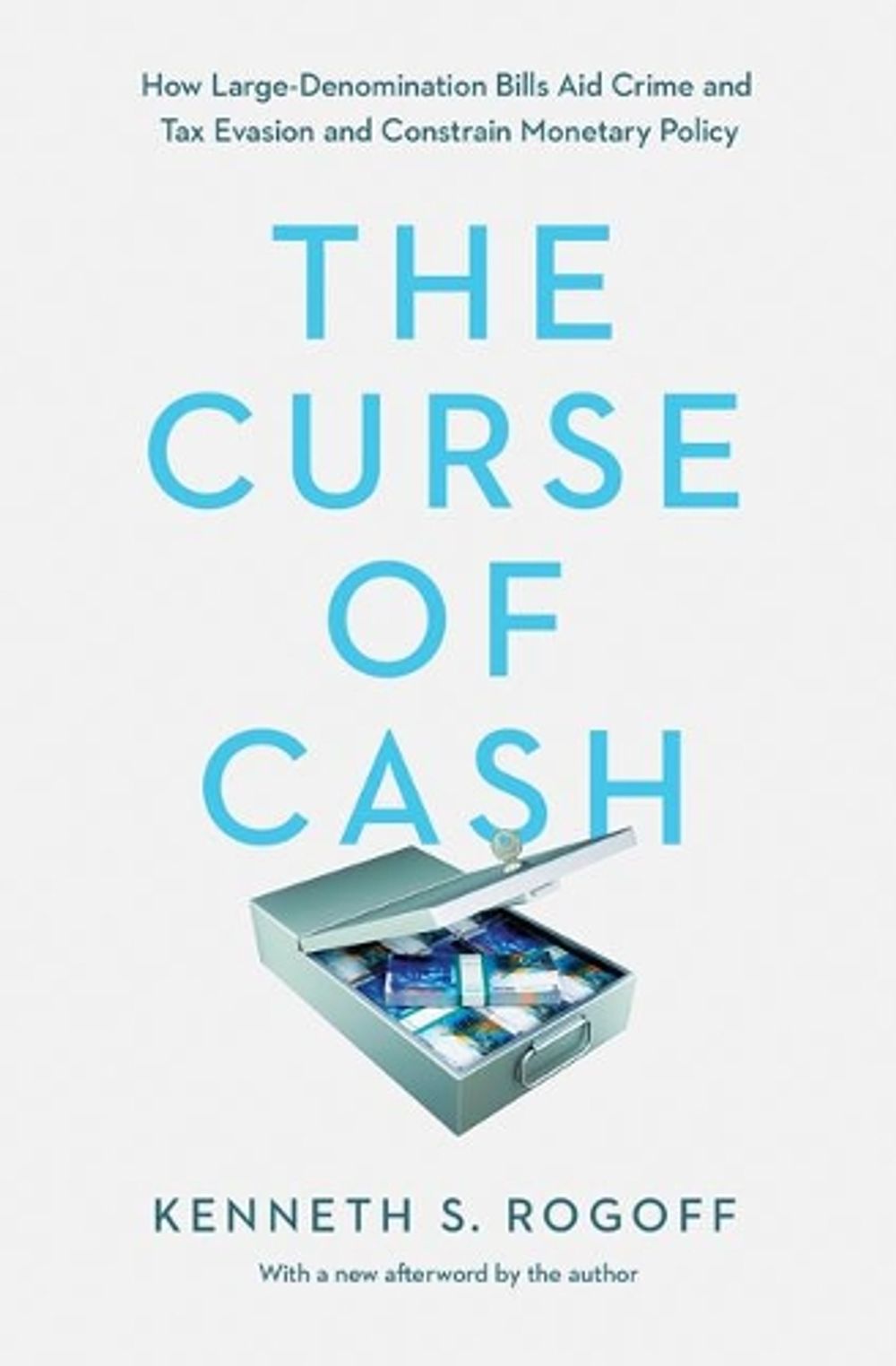 The Curse of Cash by Kenneth S. Rogoff - ISBN: 9780691178363