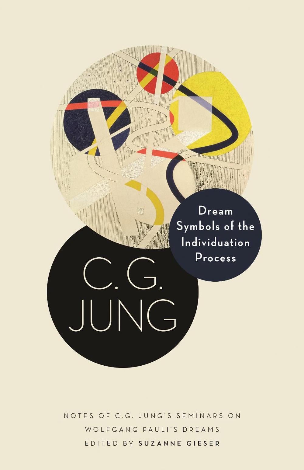 Dream Symbols of the Individuation Process by C.G. Jung - ISBN: 9780691183619