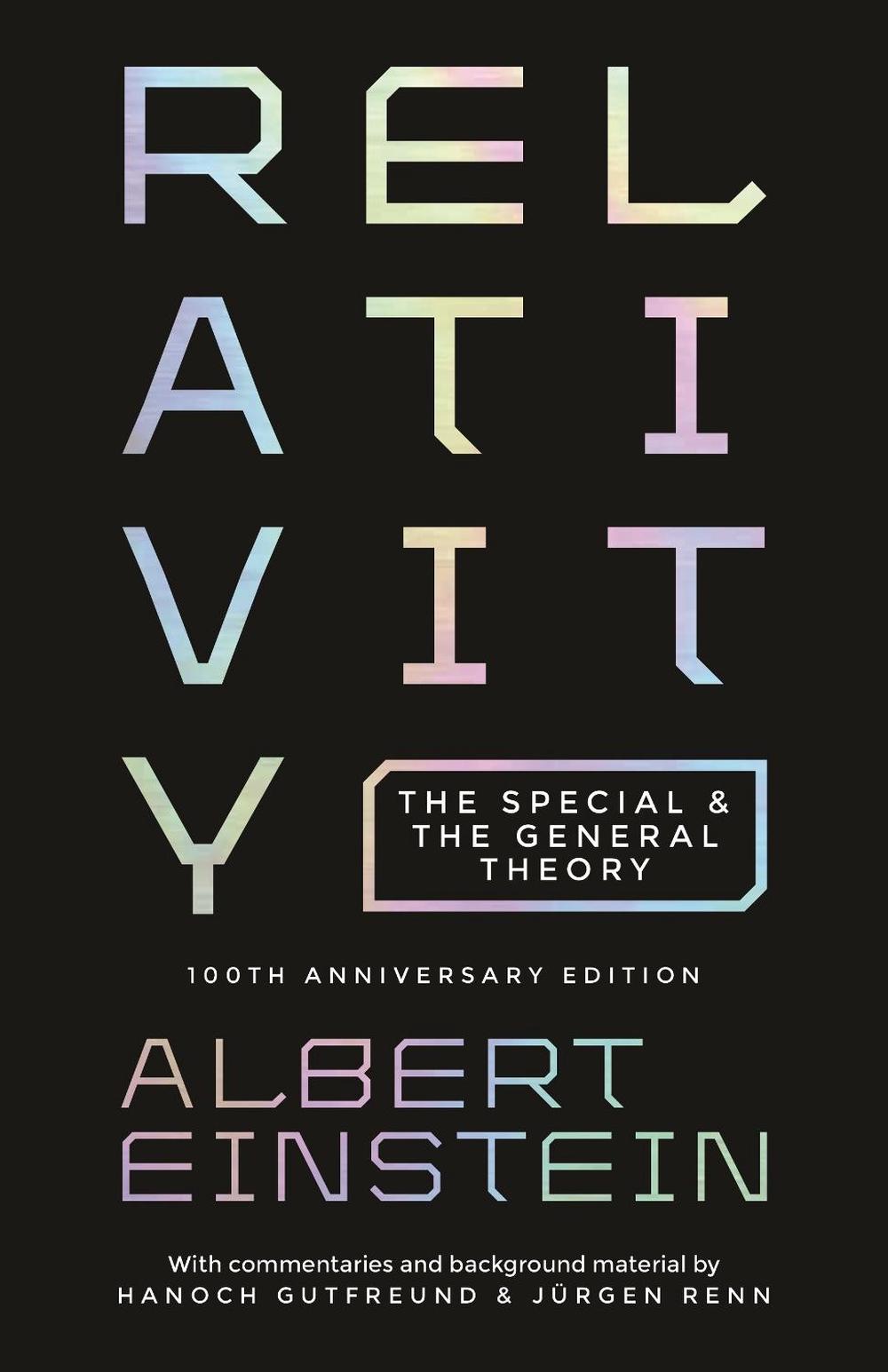 Relativity, 100th Edition by Albert Einstein - ISBN: 9780691191812