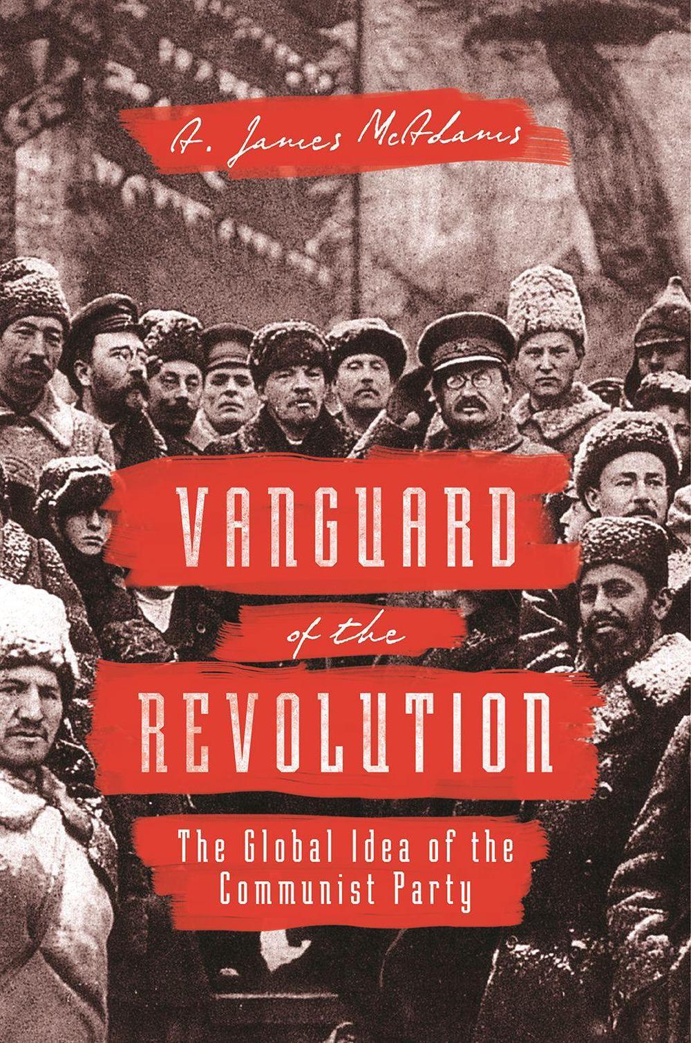 Vanguard of the Revolution, 9780691196428