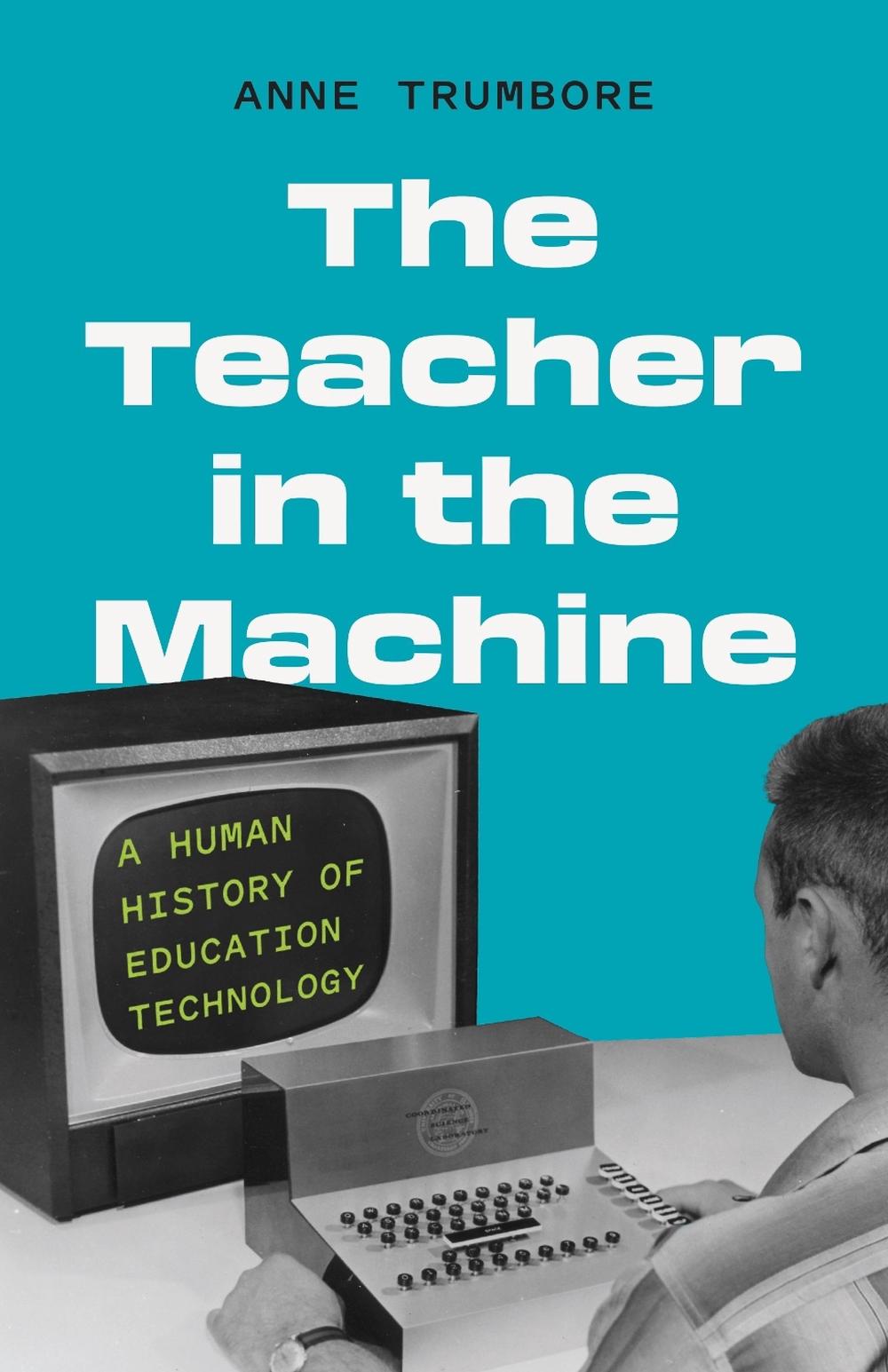 The Teacher in the Machine, 9780691198767