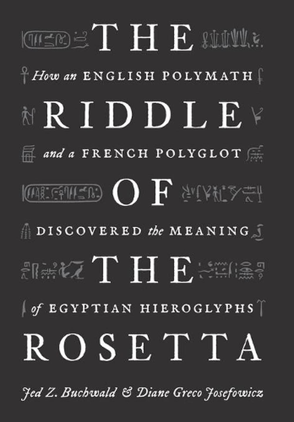 The Riddle of the Rosetta, 9780691200903