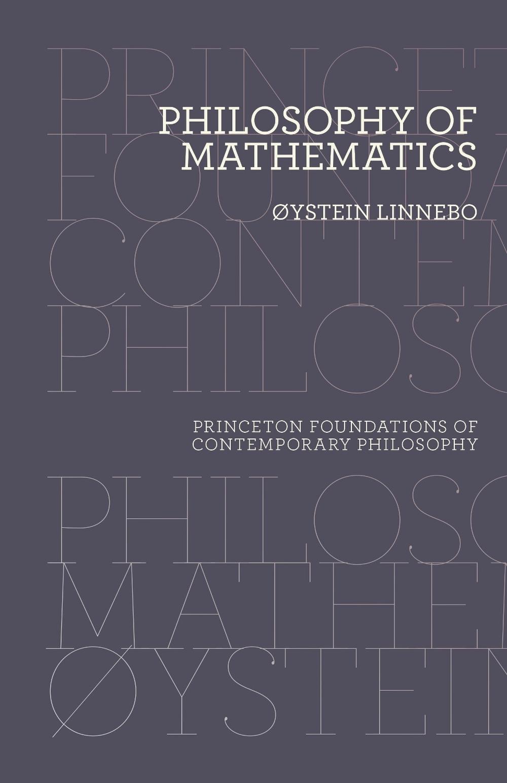 Philosophy of Mathematics by Øystein Linnebo - ISBN: 9780691202297