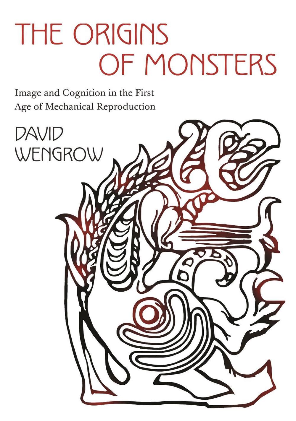 The Origins of Monsters by David Wengrow - ISBN: 9780691202396