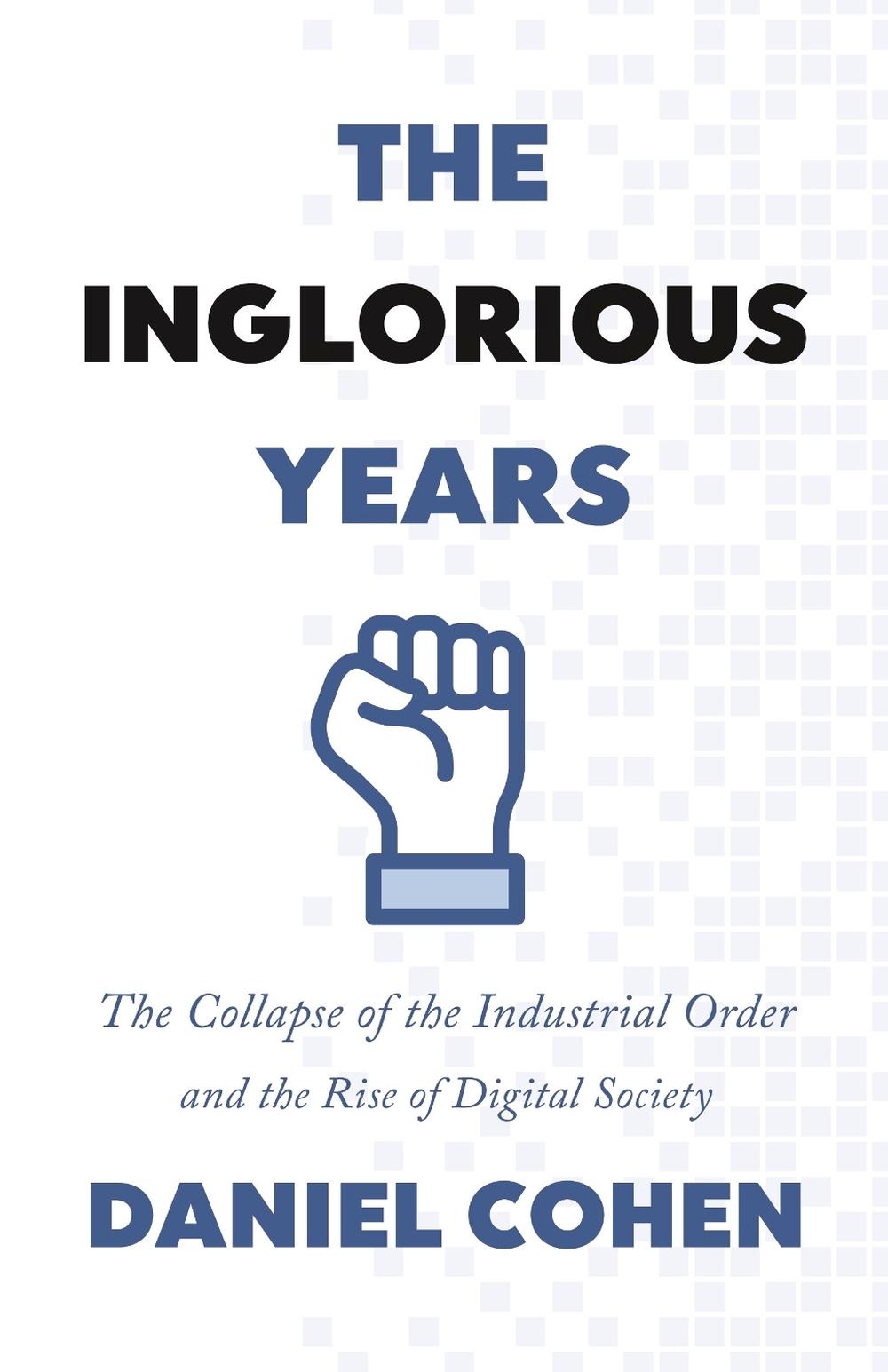 The Inglorious Years, 9780691206158