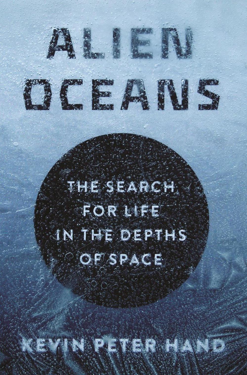 Alien Oceans by Kevin Hand - ISBN: 9780691207889