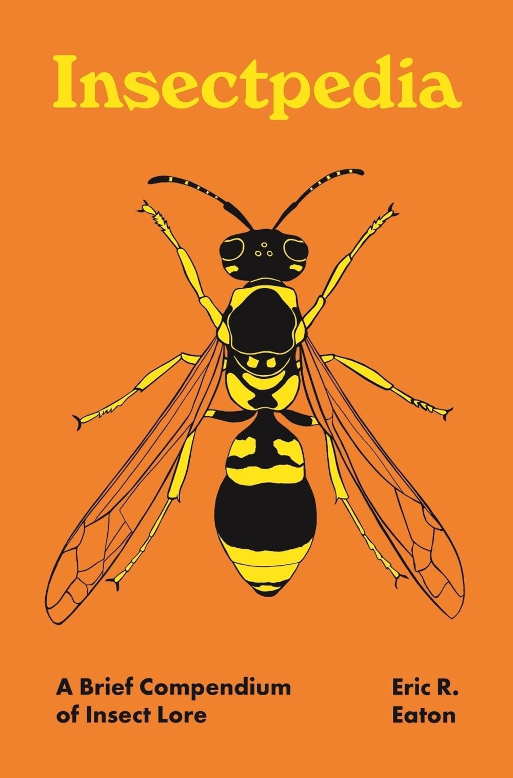 Insectpedia by Eric R. Eaton - ISBN: 9780691210346
